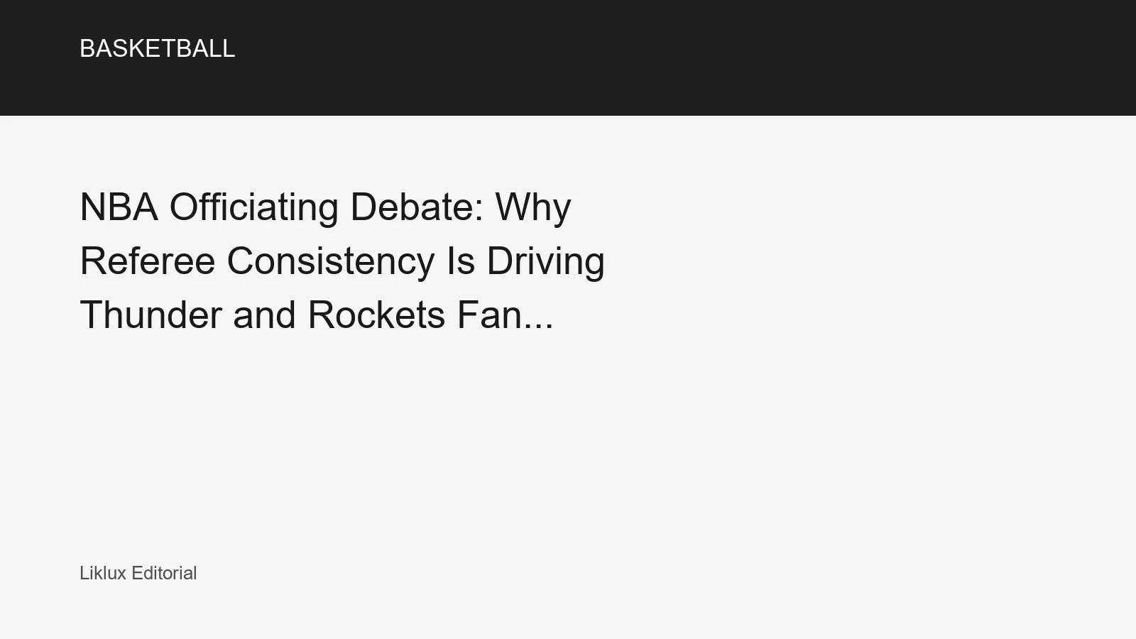 NBA Officiating Debate: Why Referee Consistency Is Driving Thunder and Rockets Fan...