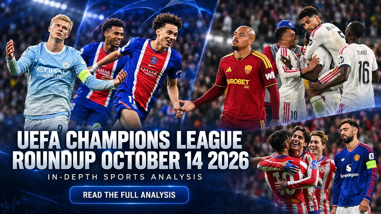UEFA Champions League Roundup October 14 2026 Soccer feature image